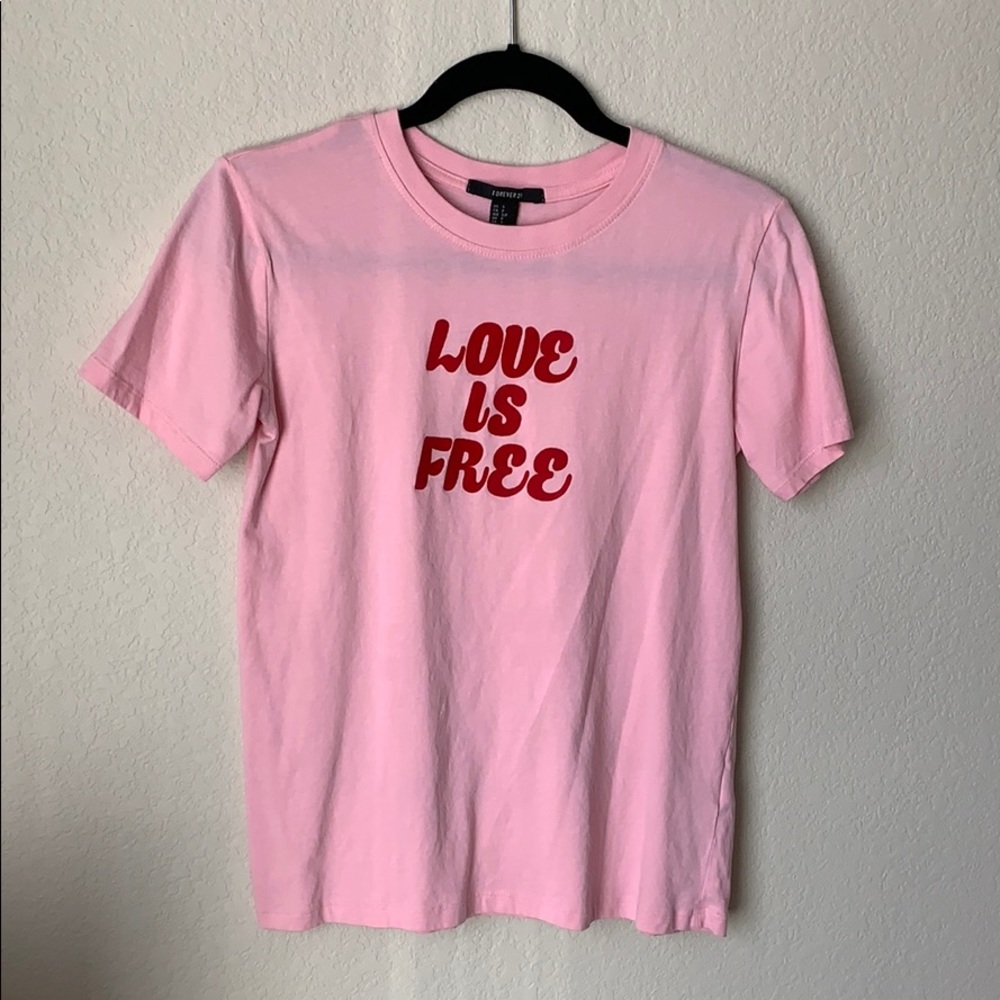 “LOVE IS FREE” Pink Tee